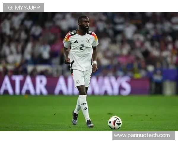 吕迪格:从默默无闻到足球场上的明星之路与成长历程解析 吕迪格:从默默无闻到足球场上的明星之路与成长历程解析